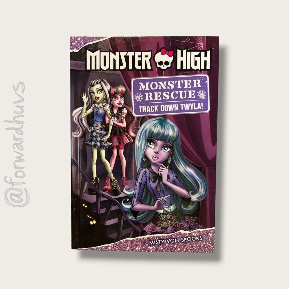 Monster High: Monster Rescue - Track Down Twyla Hardcover by Misty von Spooks